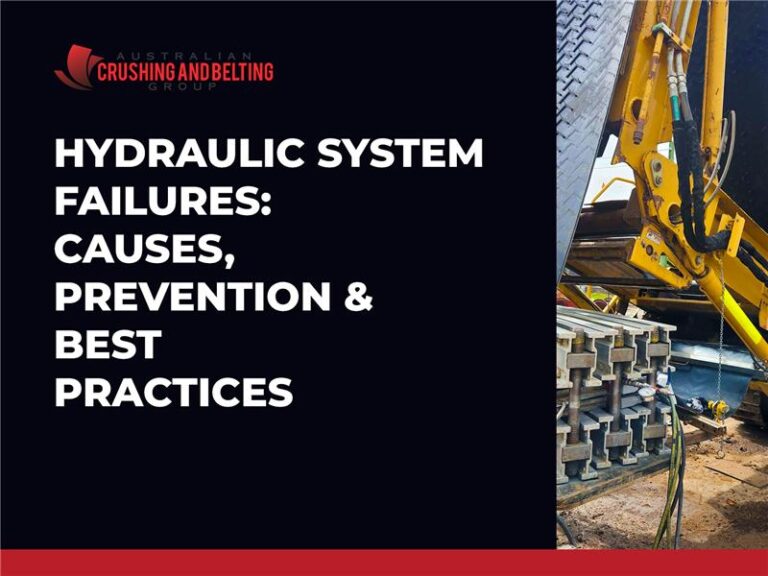 Australian Crushing and Belting Group | Hydraulic System Failures in Quarrying: What’s Breaking, Why, and How to Stop It  Australian Crushing and Belting Group|Hydraulic System Failures in Quarrying: What’s Breaking, Why, and How to Stop It 